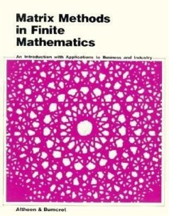 Matrix Methods in Finite Mathematics: An Introduction with Applications to Business and Industry - Althoen, Steven C.