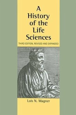 A History of the Life Sciences, Revised and Expanded - Magner, Lois N