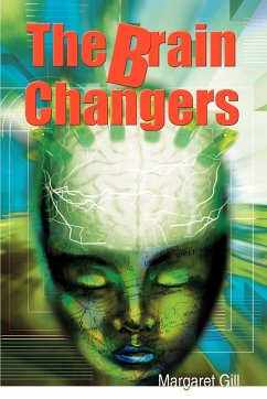 The Brain Changers - Gill, Margaret