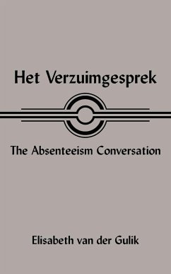 Het Verzuimgesprek the Absenteeism Conversation