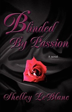 Blinded By Passion