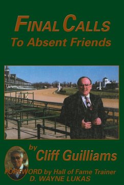 Final Calls to Absent Friends - Guilliams, Cliff