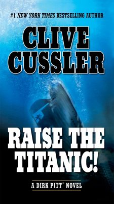 Raise the Titanic! - Cussler, Clive
