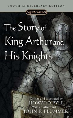 The Story of King Arthur and His Knights - Pyle, Howard