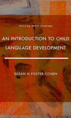 An Introduction to Child Language Development - Cohen, Susan H Foster