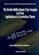 The Double Mellin-Barnes Type Integrals and Their Application to Convolution Theory - Yakubovich, Semyon B; Nguyen, Thanh Hai