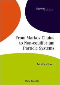 From Markov Chains to Non-Equilibrium Particle Systems (2nd Edition) - Chen, Mu-Fa