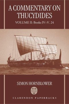 A Commentary on Thucydides: Volume II: Books IV-V. 24 - Hornblower, Simon (Professor of Classics and History, University Col