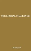 The Liberal Challenge.