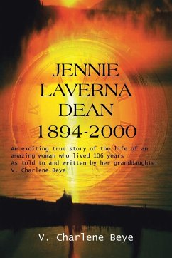 Jennie Laverna Dean 1894-2000 - Beye, V. Charlene