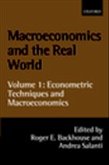 Macroeconomics and the Real World: Volume 1: Econometric Techniques and Macroeconomics
