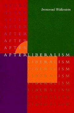 After Liberalism - Wallerstein, Immanuel