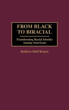 From Black to Biracial - Korgen, Kathleen Odell