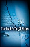 Near Death At The ER Window