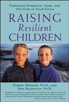 Raising Resilient Children - Brooks, Robert; Goldstein, Sam