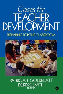 Cases for Teacher Development - Goldblatt, Patricia F / Smith, Deidre