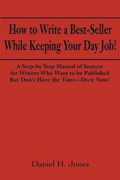 How to Write a Best-Seller While Keeping Your Day Job!