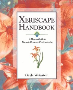 Xeriscape Handbook - Weinstein, Gayle