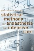 Statistical Methods for Anaesthesia and Intensive Care - Myles, Paul;Gin, Tony