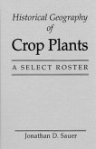 Historical Geography of Crop Plants