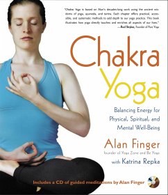 Chakra Yoga: Balancing Energy for Physical, Spiritual, and Mental Well-Being - Finger, Alan; Repka, Katrina