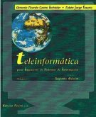 Teleinformática para ingenieros en sistemas de información. vol 2.