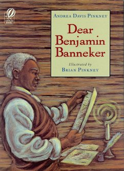 Dear Benjamin Banneker - Pinkney, Andrea Davis