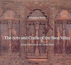 The Arts and Crafts of Swat Valley: Living Traditions in the Hindukush