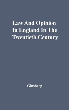 Law and Opinion in England in the Twentieth Century. - Unknown