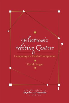 Electronic Writing Centers - Coogan, David