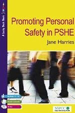 Promoting Personal Safety in PSHE - Harries, Jane