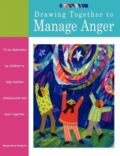 Drawing Together to Manage Anger - Heegaard, Marge Eaton