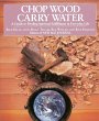 Chop Wood, Carry Water - Bild 1