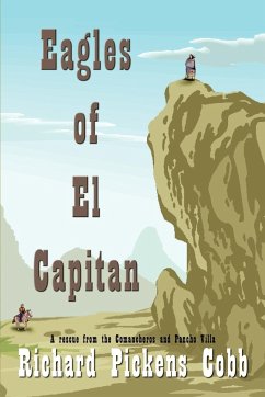 Eagles of El Capitan - Cobb, Richard Pickens