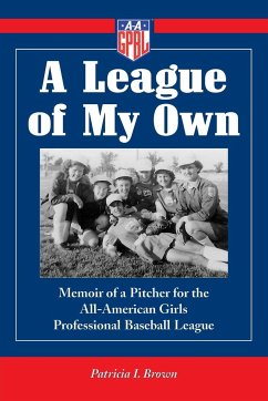 A League of My Own - Brown, Patricia I.