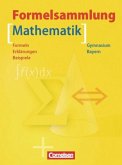 Formelsammlung Mathematik, Gymnasium Bayern, 5.-12. Jahrgangsstufe