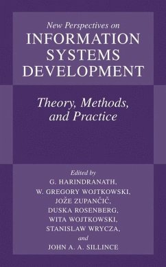 New Perspectives on Information Systems Development - Harindranath, Hari / Wojtkowski, W. Gregory / Zupancic, Joze / Rosenberg, Duska / Wojtkowski, Wita / Wrycza, Stanislaw / Sillince, John A.A. (Hgg.)