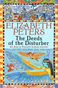 Deeds of the Disturber - Peters, Elizabeth