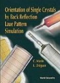 Orientation of Single Crystals by Back-Reflection Laue Pattern Simulation