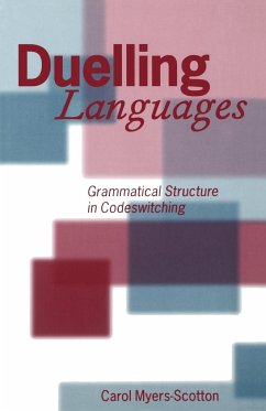 Duelling Languages - Myers-Scotton, Carol