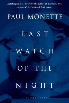 Last Watch of the Night - Monette, Paul