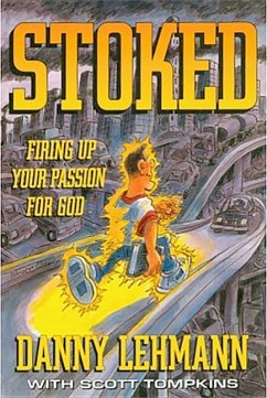 Cover Stoked: Firing Up Your Passion for God