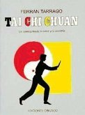Tai Chi Chuan : un camino hacia la paz y la armonía