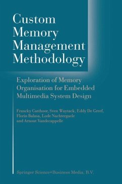 Custom Memory Management Methodology - Catthoor, Francky;Wuytack, Sven;Greef, G.E. de