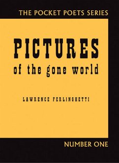 Pictures of the Gone World - Ferlinghetti, Lawrence