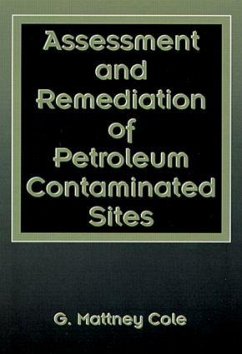 Assessment and Remediation of Petroleum Contaminated Sites - Cole, G Mattney