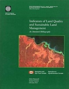 Indicators of Land Quality and Sustainable Land Management: An Annotated Bibliography - Gameda, Samuel; Dumanski, Julian; Pieri, Christian