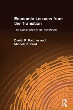 Economic Lessons from the Transition - Kazmer, Daniel R; Konrad, Michele