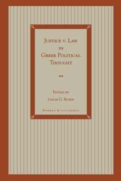 Justice v. Law in Greek Political Thought - Rubin, Leslie G.