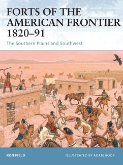 Forts of the American Frontier 1820-91 - Field, Ron